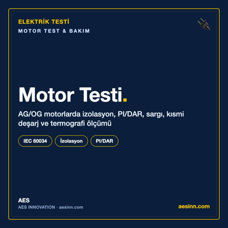 Motor Testi — MOTOR TEST & BAKIM bilgilendirme kartı (AES)