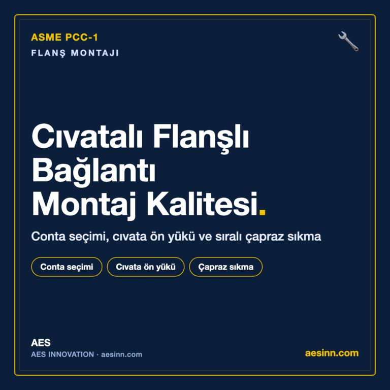 ASME PCC-1 civatali flansli baglanti montaj kalitesi conta civata sikma bilgilendirme